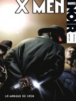 X-men Noir T02 de Van Lente Calero Smi chez Panini