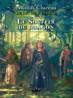 Souffle Du Dragon (le) de Cluzeau/nicolas chez Black Book
