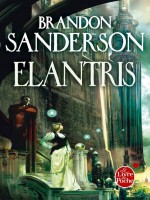 Elantris (chute, Suivi De Redemption) de Sanderson-b chez Lgf