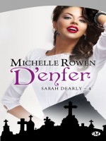 Sarah Dearly, T4 : D'enfer de Rowen/michelle chez Milady