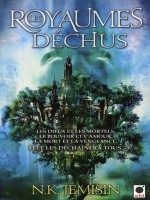 Les Royaumes Dechus, (la Trilogie De L'heritage**) de Jemisin-n.k. chez Orbit