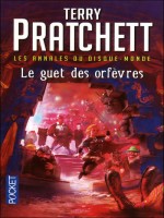 Les Annales Du Disque-monde T15 Le Guet Des Orfevres de Pratchett Terry chez Pocket
