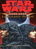 Star Wars N108 Dark Bane : La Dynastie Du Mal de Karpyshyn Drew chez Fleuve Noir