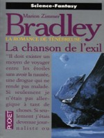 Chanson De L'exil de Bradley M Z chez Pocket