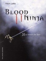 Blood Ninja T1 de Lake Nick chez Gallimard Jeune