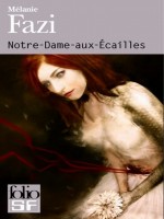 Notre Dame Aux Ecailles de Fazi Melanie chez Gallimard