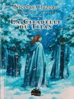 Citadelle Du Titan (la) de Cluzeau/nicolas chez Black Book