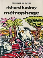 Metrophage de Kadrey R chez Denoel