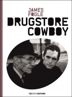 Drugstore Cowboy de Fogle James chez 13e Note