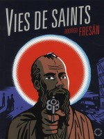 Vies De Saints de Fresan/rodrigo chez Passage Du No