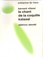 Le Chant De La Coquille Kalasai de Villaret chez Presence Du Fut