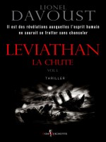 Chute . Leviathan T1 (la) de Davoust Lionel chez Don Quichotte