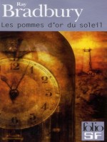 Les Pommes D'or Du Soleil de Bradbury Ray chez Gallimard