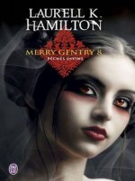 Merry Gentry - 8 - Peches Divins de Hamilton Laurell K. chez J'ai Lu