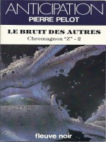 Le Bruit Des Autres de Pelot chez Fleuve Noir