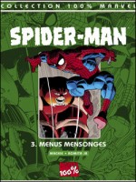 Spider-man T03 Menus Mensonges de Mackie-h chez Panini