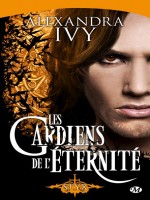 Les Gardiens De L'eternite, T3 : Styx de Ivy/alexandra chez Milady