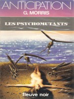 Les Psychomutants de Morris G. chez Fleuve Noir