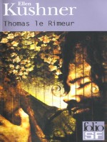 Thomas Le Rimeur de Kushner Ellen chez Gallimard