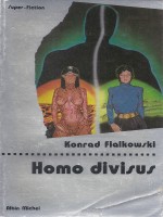 Homo Divisus de Fialkowski chez Albin Michel