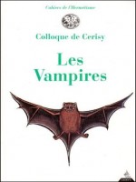 Vampires (les) de Colloque De Cerisy chez Dervy