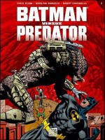 Batman Versus Predator T03 Les Liens Du Sang de Xxx chez Soleil