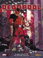 Deadpool - Il Faut Soigner Le Soldat Wilson de Swierczynski Pearson chez Panini