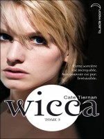 Wicca - Tome 3 - L'appel de Tiernan-c chez Hachette