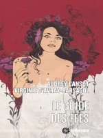 Le Guide Des Fees de Cansot Audrey chez Actusf