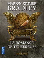 La Romance De Tenebreuse I - Bradley M Z (Pocket)