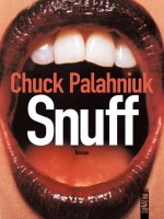 Snuff - Palahniuk Chuck (Sonatine)