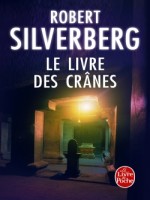 Le Livre Des Cranes de Silverberg-r chez Lgf