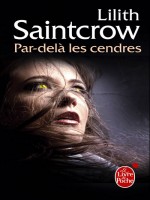 Par Dela Les Cendres (une Aventure De Dany Valentine, Tome 2) de Saintcrow-l chez Lgf