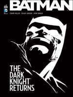 Batman The Dark Knight Returns   Brd de Miller/janson/varley chez Urban Comics