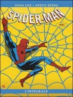 Spider-man L'integrale T02 1964 de Lee-s chez Panini