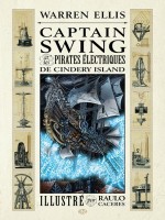 Captain Swing Et Les Pirates Electriques De Cindery Island de Ellis/caceres chez Milady Graphics