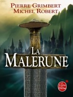 La Malerune : Trilogie Complete de Grimbert-p chez Lgf
