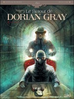 Le Retour De Dorian Gray T02 de Vukic Betbeder chez Soleil