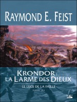 Le Legs De La Faille, T3 : Krondor : La Larme Des Dieux de Feist/raymond E. chez Bragelonne