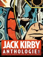 Dc Anthologie Jack Kirby Anthologie de Kirby chez Urban Comics