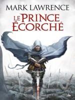 L'empire Brise, T1 : Le Prince Ecorche de Lawrence/mark chez Bragelonne