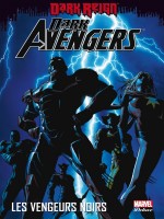 Dark Avengers T01 de Bendis-bm Deodato-m chez Panini