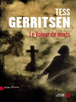 Le Voleur De Morts de Gerritsen Tess chez Presses Cite