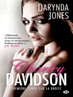 Charley Davidson, T1 : Premiere Tombe Sur La Droite de Jones chez Milady