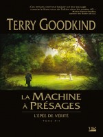 L'epee De Verite, T12 : La Machine A Presages de Goodkind/terry chez Bragelonne