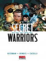 Secret Warriors T01 de Bendis Hickman Casel chez Panini