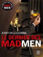 Le Dernier Des Mad Men de Della Femina Jerry chez J'ai Lu