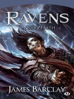 Ravens, T2 : Noirzenith de Barclay/james chez Milady
