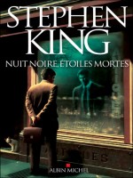 Nuit Noire, Etoiles Mortes de King-s chez Albin Michel