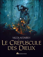 Le Crepuscule Des Dieux de Jarry-n chez Soleil